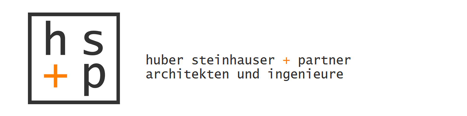 Huber & Steinhauser Architekten – Architektur von hoher Qualität.